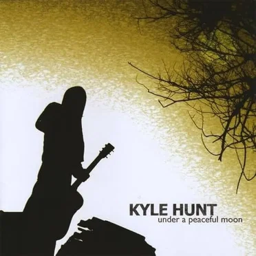 Under A Peaceful Moon by Kyle Hunt - album cover