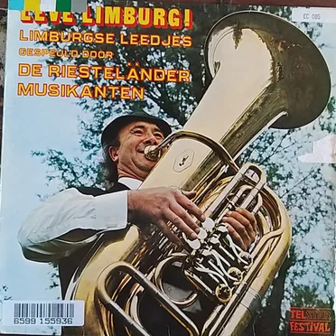 Leve Limburg by De Riestländer Musikanten - album cover