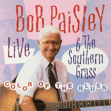 Color Of The Blues by Bob Paisley and the Southern Grass - album cover