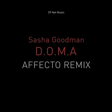 D.O.M.A. (Affecto remix) by Sasha Goodman - album cover