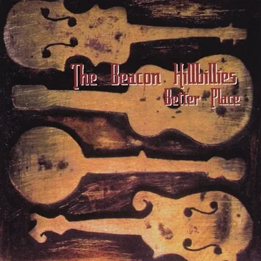 Better Place by The Beacon Hillbillies - album cover