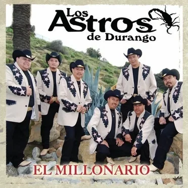 El Millonario by Los Astros de Durango - album cover