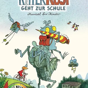 Ritter Rost geht zur Schule: Musical für Kinder