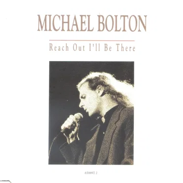 Reach Out I’ll Be There