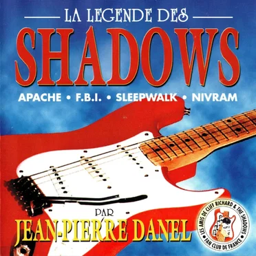La légende des Shadows by Jean-Pierre Danel - album cover