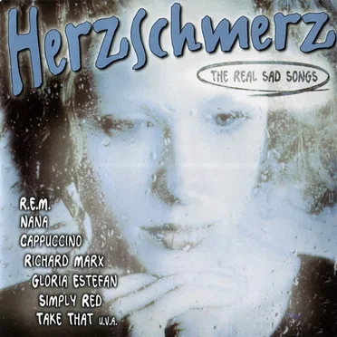 Herzschmerz: The Real Sad Songs by Various Artists - album cover