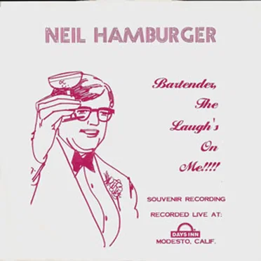 Bartender, The Laugh's On Me!!!! by Neil Hamburger - album cover