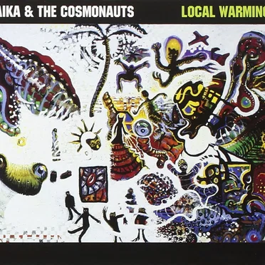 Local Warming by Laika & the Cosmonauts - album cover