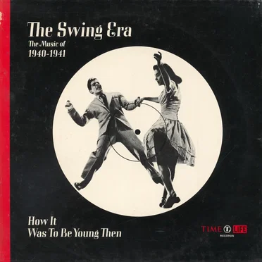 The Swing Era: The Music of 1940-1941 by Various Artists - album cover