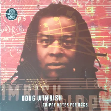 Trippy Notes for Bass by Doug Wimbish - album cover