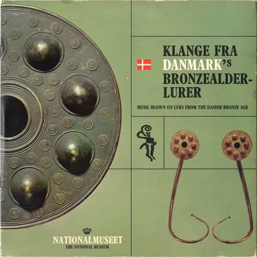 Klange fra Danmark’s bronzealderlurer by Palmer Traulsen - album cover