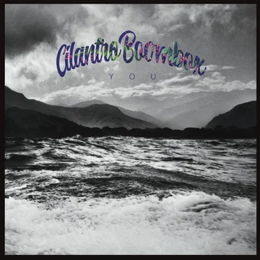 You by Cilantro Boombox - album cover