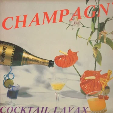 Cocktail Lavax by Champagn' - album cover