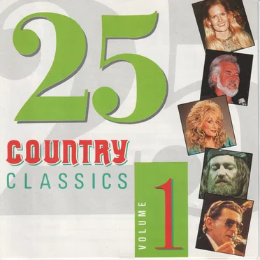 25 Country Classics Volume 1 by Various Artists - album cover