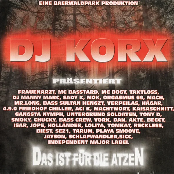 Das ist für die Atzen