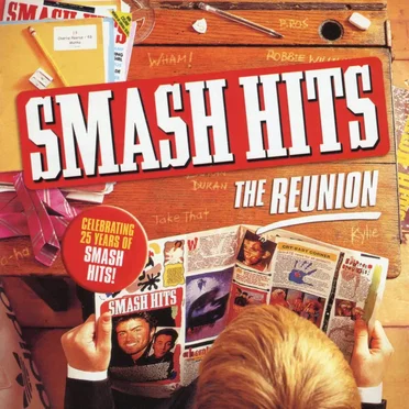 Smash Hits: The Reunion by Various Artists - album cover