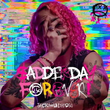 SADDERDAY FOREVER! (deluxe album)