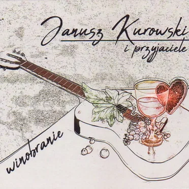 Winobranie by Janusz Kurowski - album cover