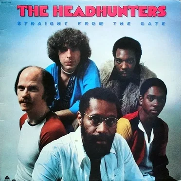 Straight From the Gate by The Headhunters - album cover
