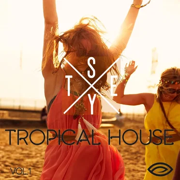 Tropical House, Vol. 1 by Songs To Your Eyes - album cover
