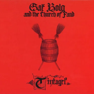 Tintagel by Gaë Bolg and the Church of Fand - album cover