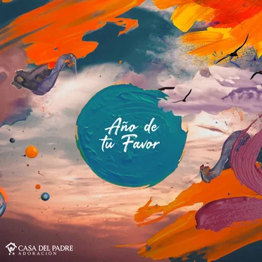 Año De Tu Favor by Casa del Padre Adoración - album cover