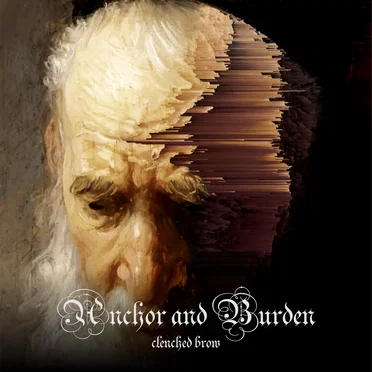 Clenched Brow by Anchor and Burden - album cover