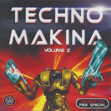 Techno Makina, Volume 2 by Various Artists - album cover