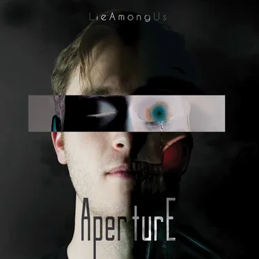 Aperture by Lie Among Us - album cover