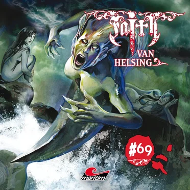 Faith van Helsing 69: Lockruf der Sirenen by Faith van Helsing - album cover