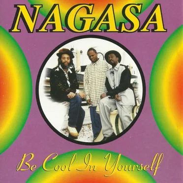 Be Cool In Yourself by Nagasa - album cover