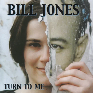 Turn to Me by Bill Jones - album cover