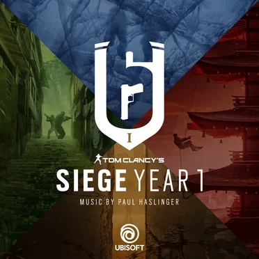 Rainbow Six Siege: Year 1 (Original Music From the Rainbow Six Siege Series)