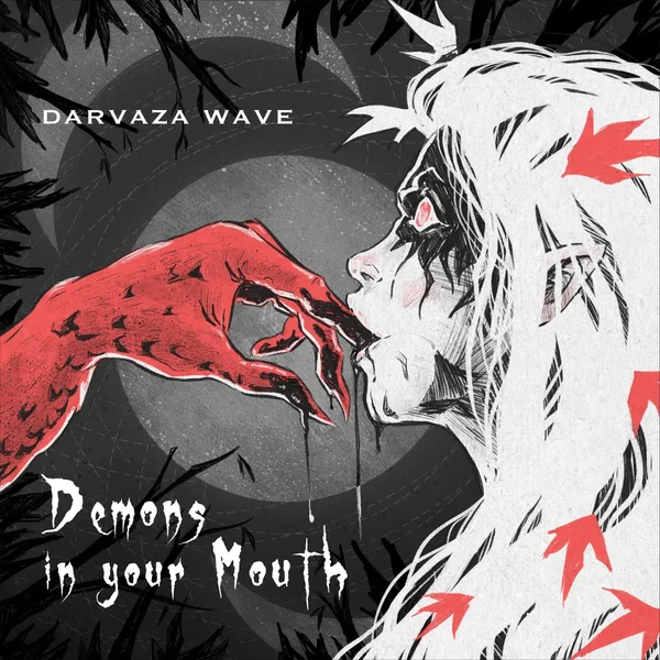 Demons in Your Mouth