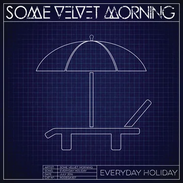 Everyday Holiday by Some Velvet Morning - album cover