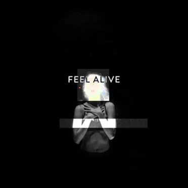 Feel Alive