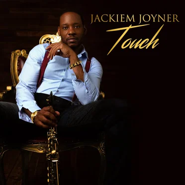 Touch by Jackiem Joyner - album cover