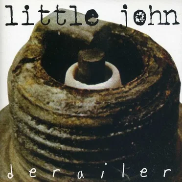 Derailer by Little John - album cover