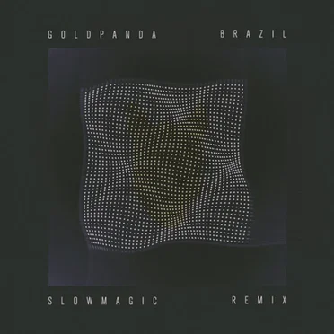 Brazil (Slow Magic remix)