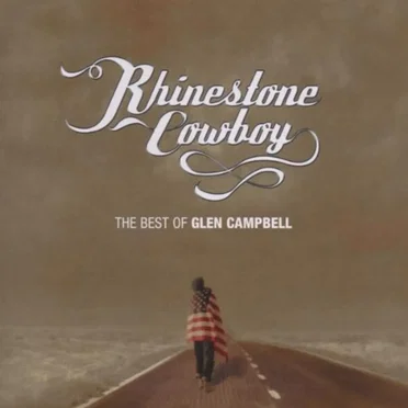 Rhinestone Cowboy: The Best of Glen Campbell