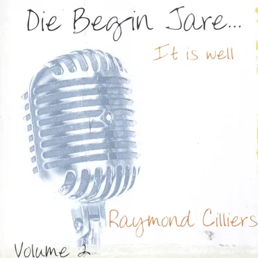 Die Begin Jare... It Is Well (Volume 2)