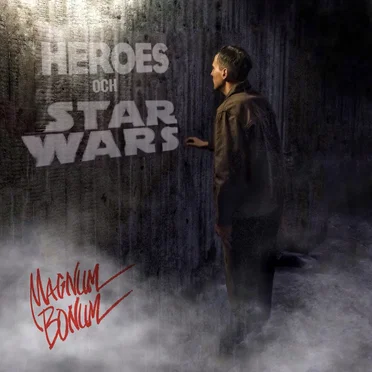 Heroes och StarWars by Magnum Bonum - album cover