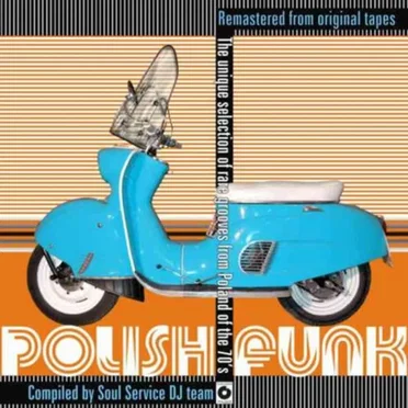 Polish Funk: The Unique Selection of Rare Grooves From Poland of the 70's by Various Artists - album cover