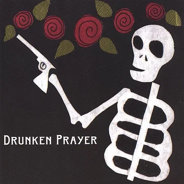 Drunken Prayer by Drunken Prayer - album cover