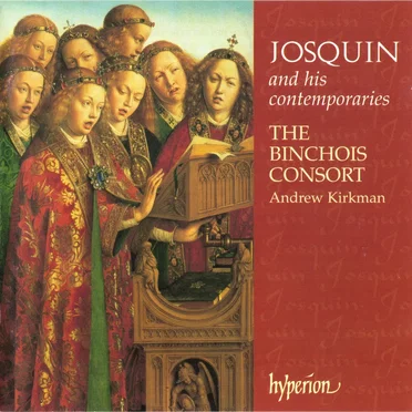 Josquin and His Contemporaries