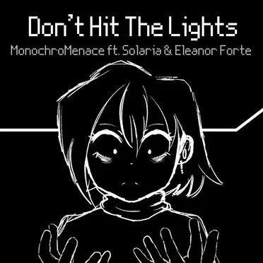 Don’t Hit The Lights