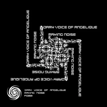 Making Noise by Dark Voice of Angelique - album cover