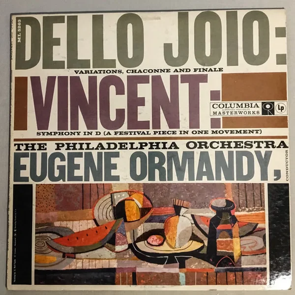 Dello Joio: Variations, Chaconne and Finale / Vincent: Symphony in D