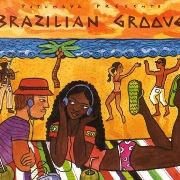 Putumayo Presents: Brazilian Groove by Various Artists - album cover