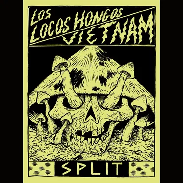 Los Locos Hongos / Vietnam